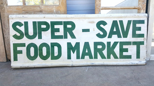 Super-Save Food Market Metal Sign