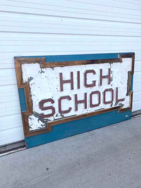 'High School' Sign