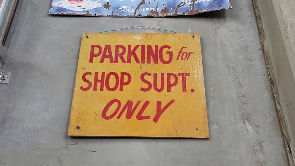 Parking for Shop Supt. Only Sign